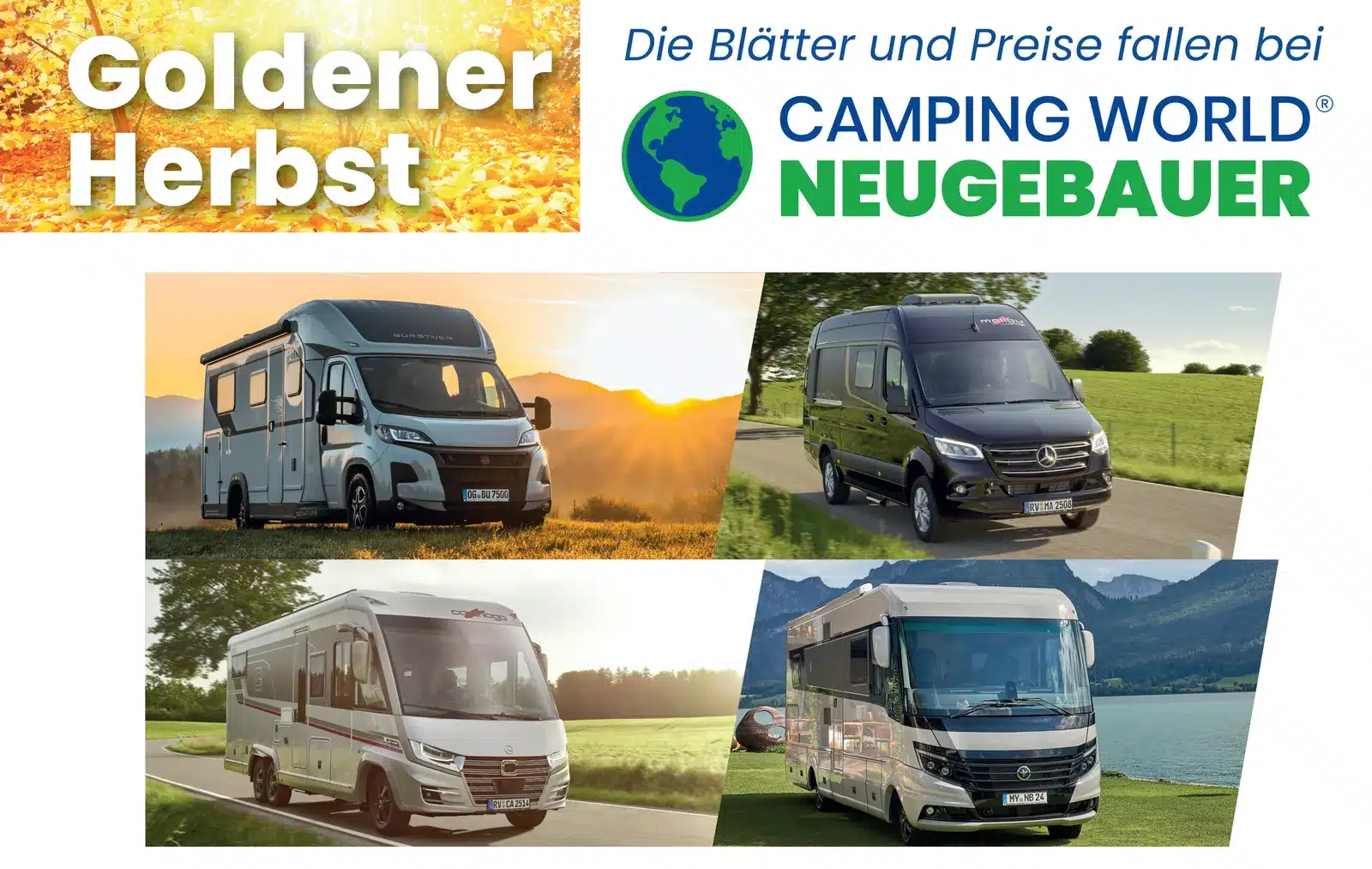 Goldener Herbst bei Camping World Neugebauer: Wohnmobile von Bürstner, Malibu, Carthago und Niesmann+Bischoff